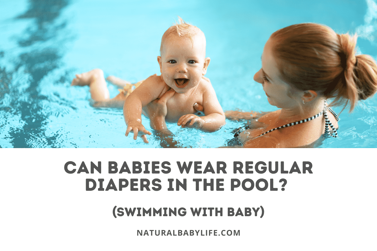 Can Babies Wear Regular Diapers in the Pool?