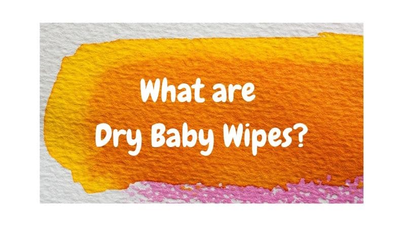 Dry baby wipe
