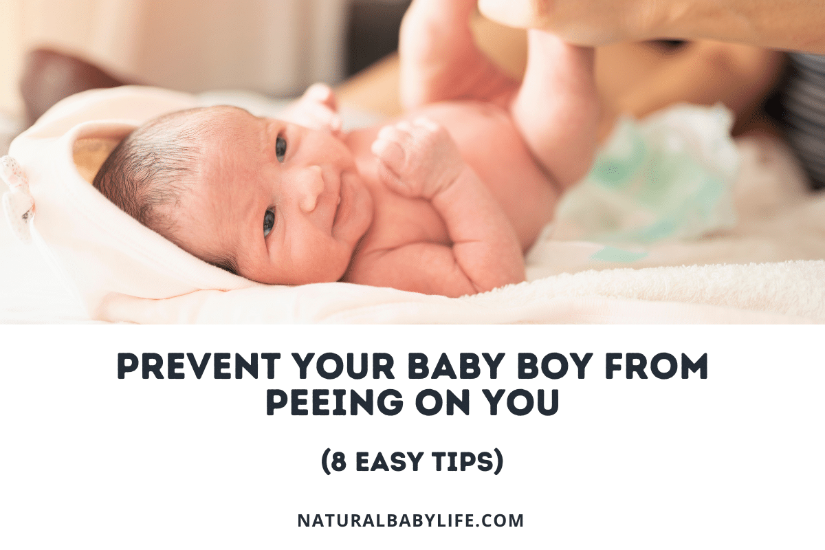 Prevent Your Baby Boy from Peeing on You