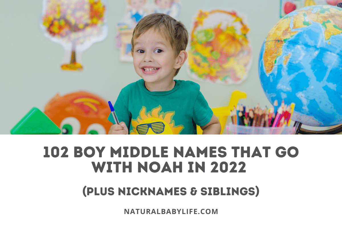102 Boy Middle Names That Go With Noah