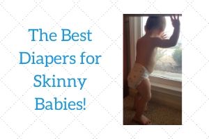 The Best Diapers for Skinny Babies
