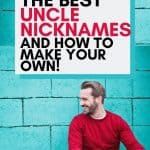 How To Find The Best Uncle Nicknames For Any Name Natural