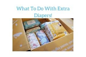 What To Do With Extra Diapers!