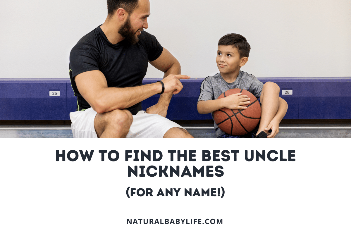 How to Find the Best Uncle Nicknames (For Any Name!)