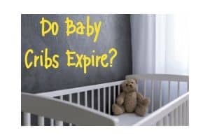 Do Baby Cribs Expire