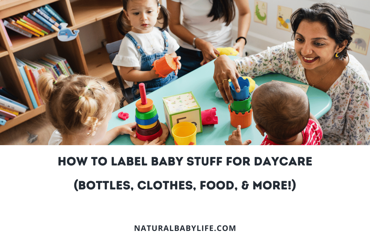 How to Label Baby Stuff for Daycare