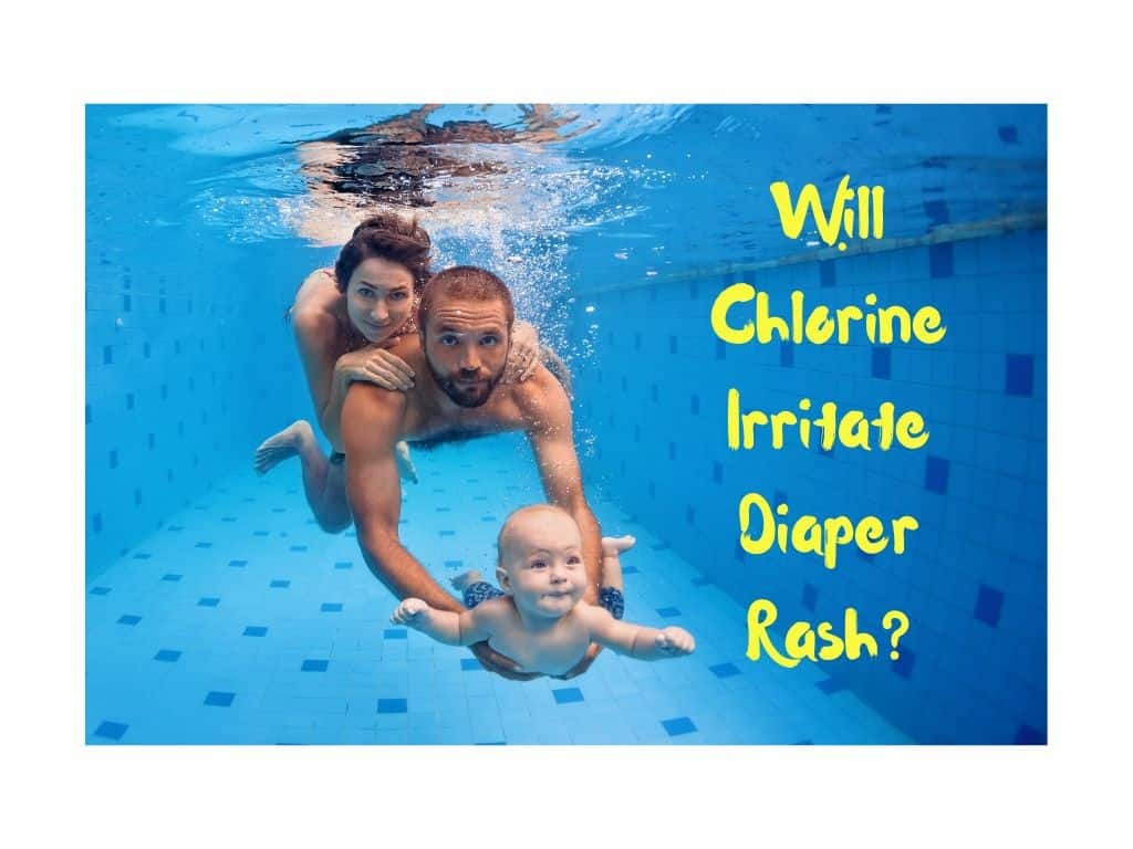 Will Chlorine Irritate Diaper Rash