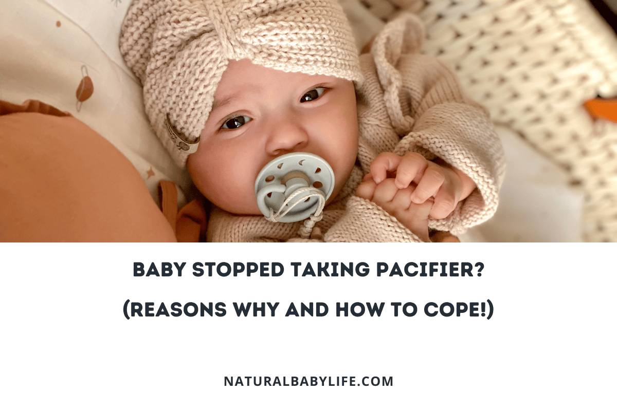 Baby Stopped Taking Pacifier