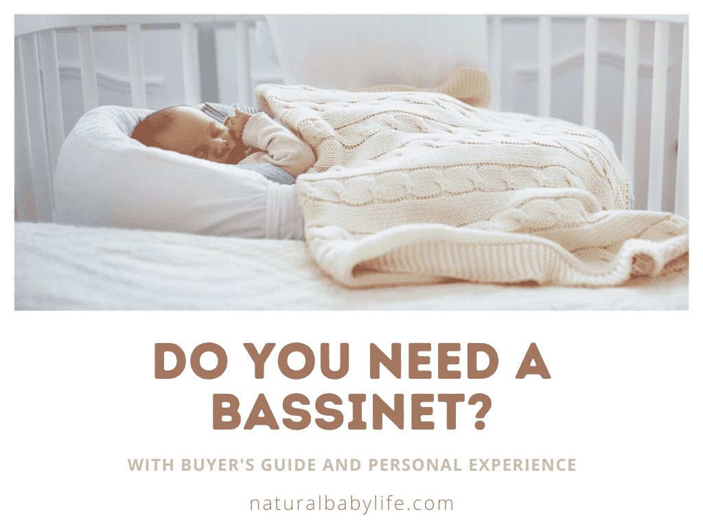 Do you need a bassinet?