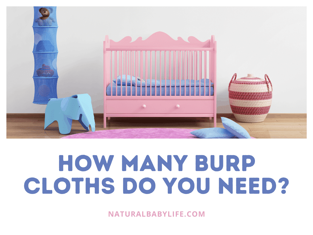 How many burp cloths do you need?