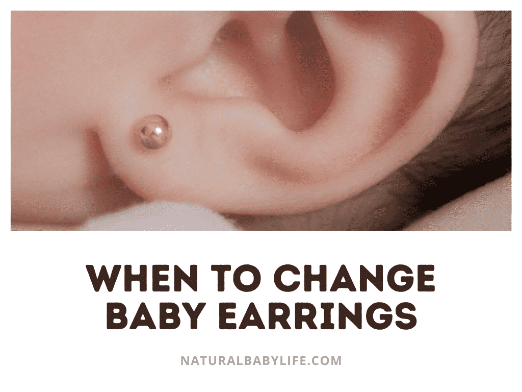 When to change baby earrings?