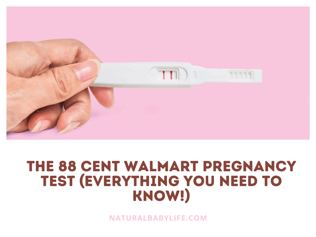 The 88 Cent Walmart Pregnancy Test (Everything You Need To Know!)