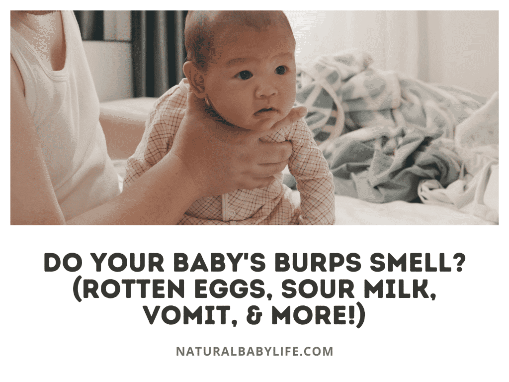 Do Your Baby's Burps Smell?