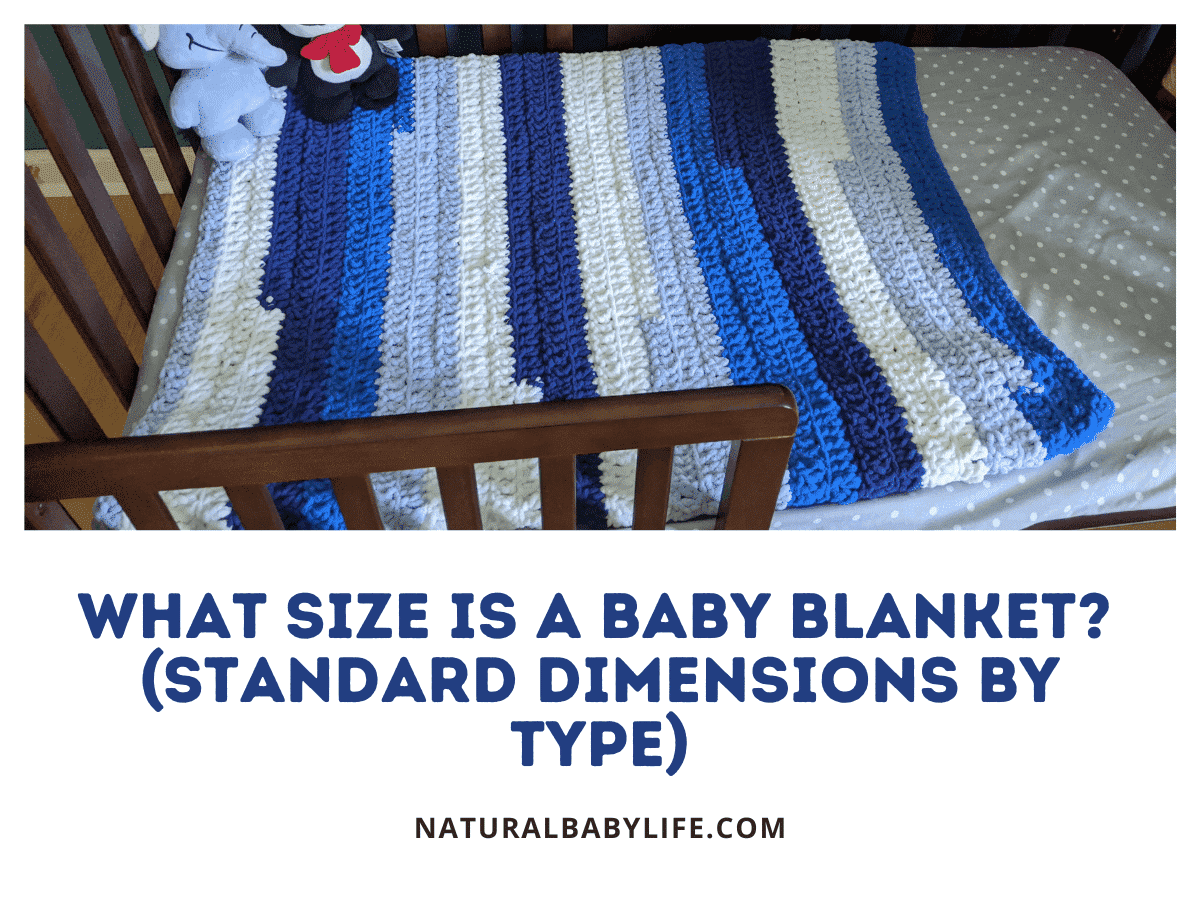 What Size Is a Baby Blanket? (Standard Dimensions by Type)