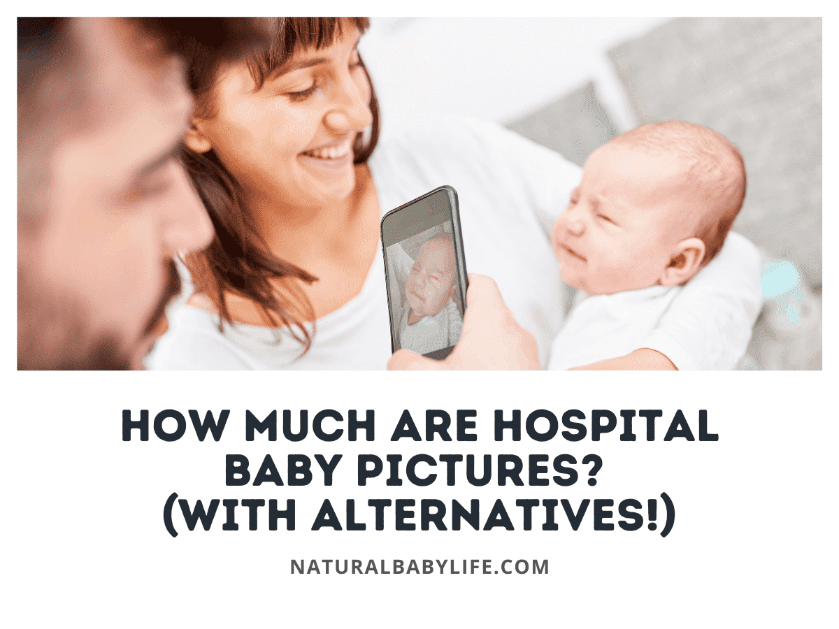 How Much Are Hospital Baby Pictures? (With Alternatives!)