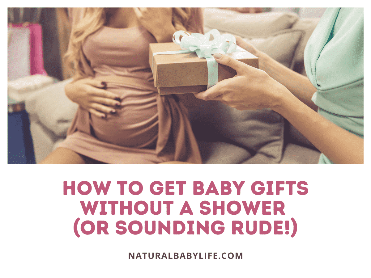 How To Get Baby Gifts Without a Shower