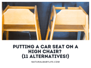 Putting a Car Seat on a High Chair?