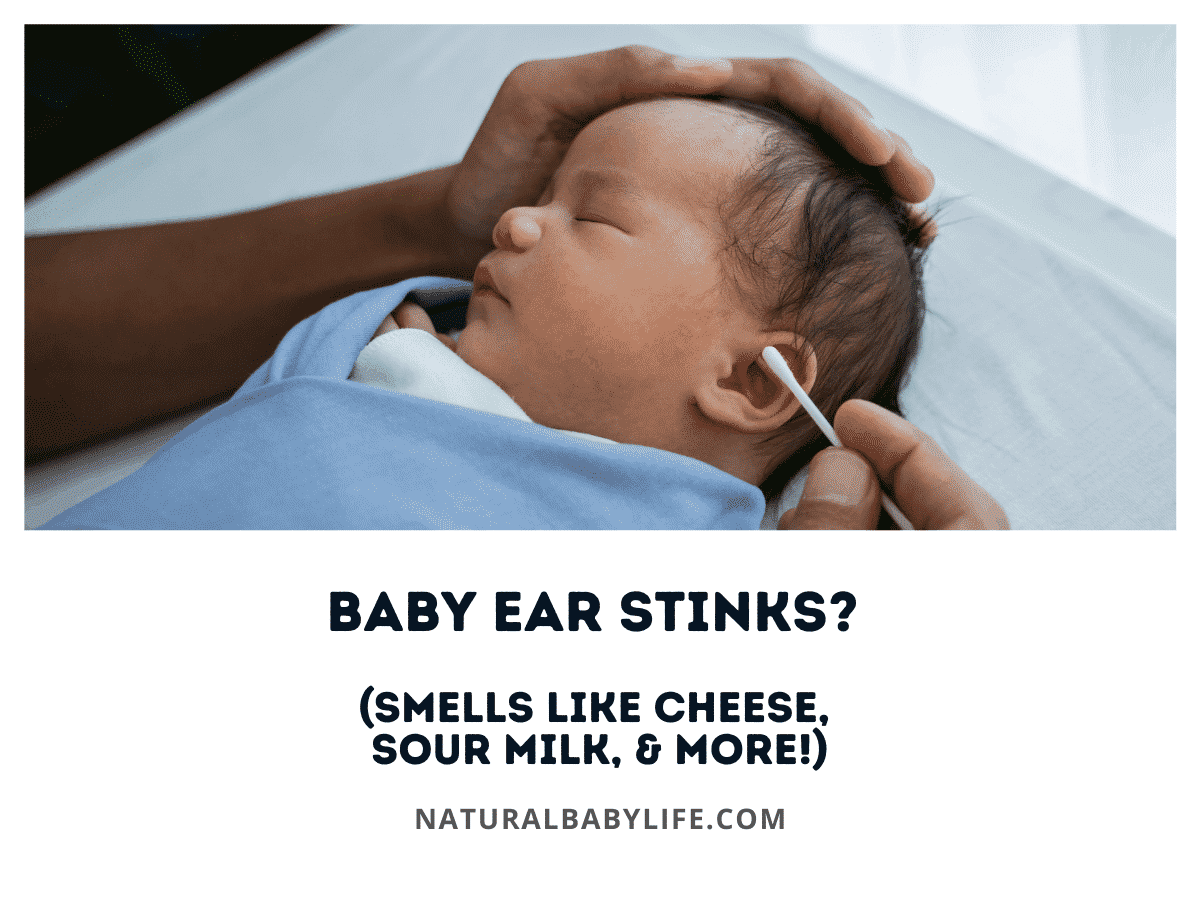 baby-ear-stinks-smells-like-cheese-sour-milk-more-natural