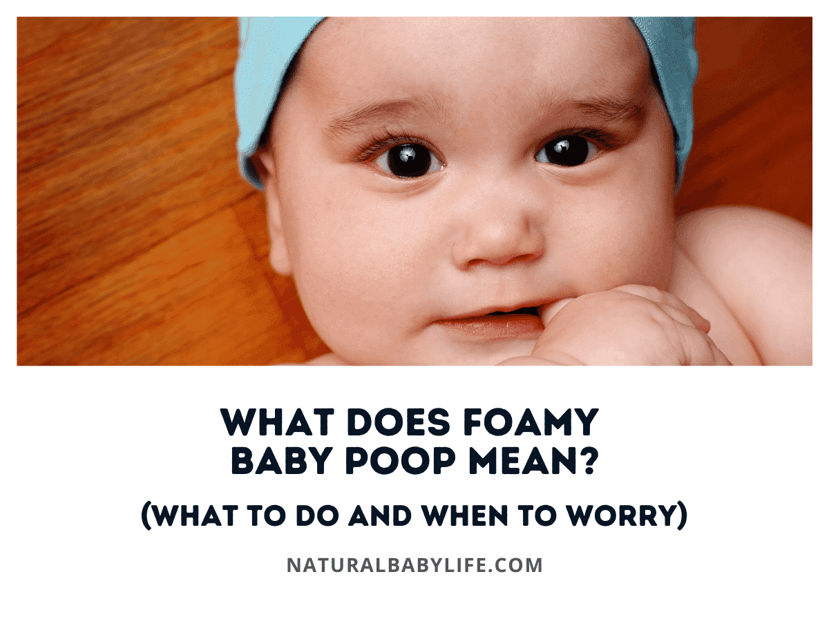 What Does Foamy Baby Poop Mean?
