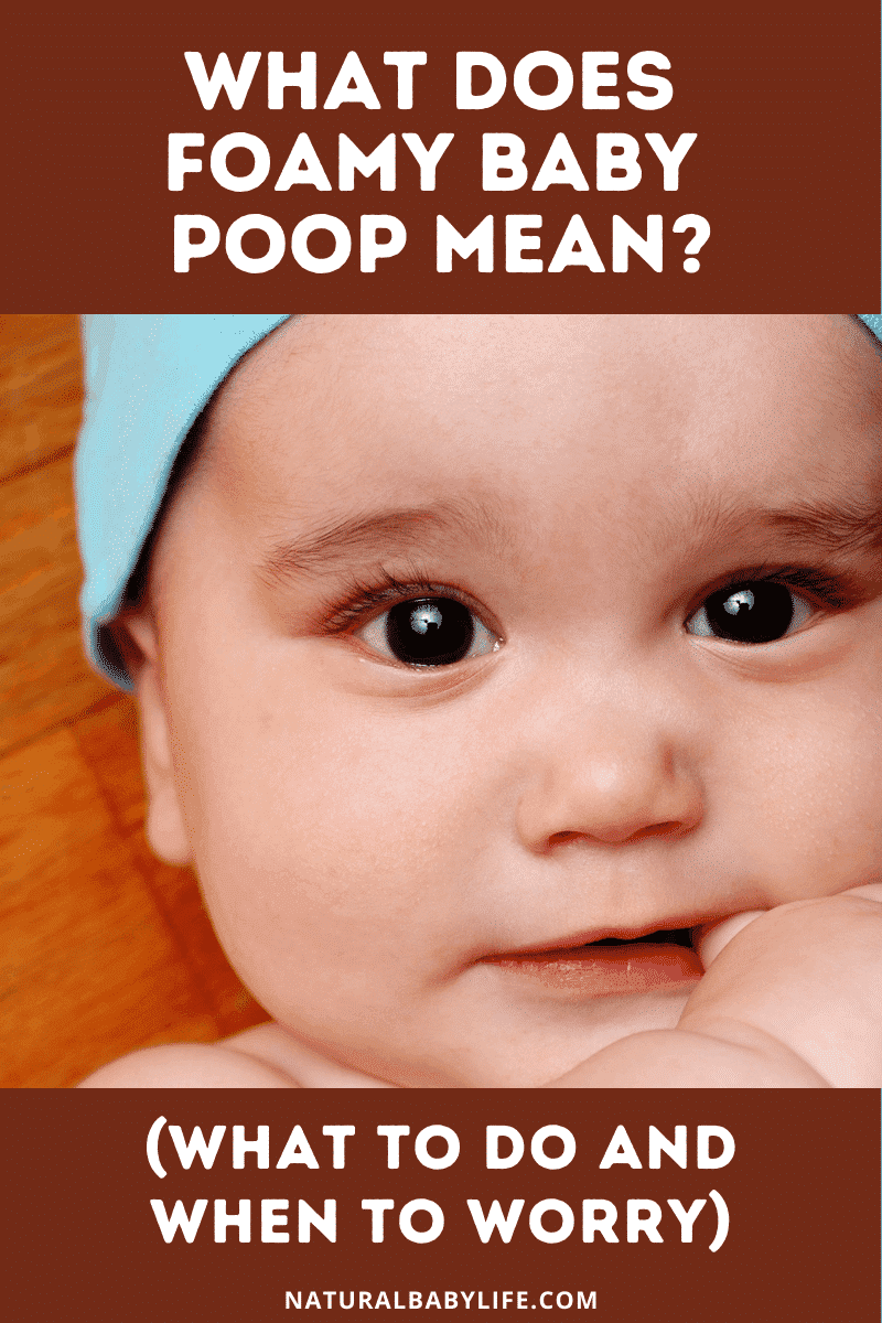 What Does Foamy Baby Poop Mean? (What to Do and When to Worry ...