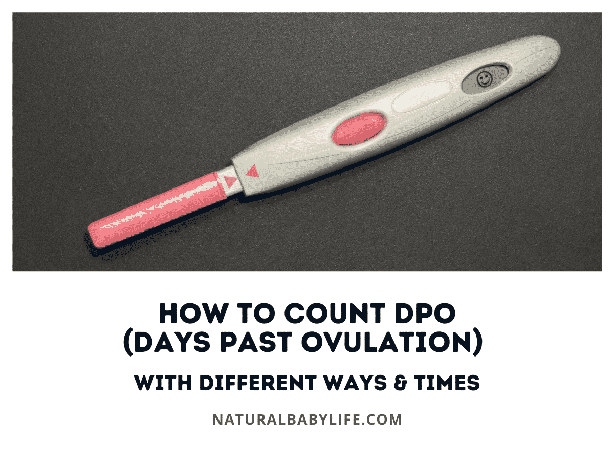 How To Count DPO (Days Past Ovulation) With Different Ways & Times