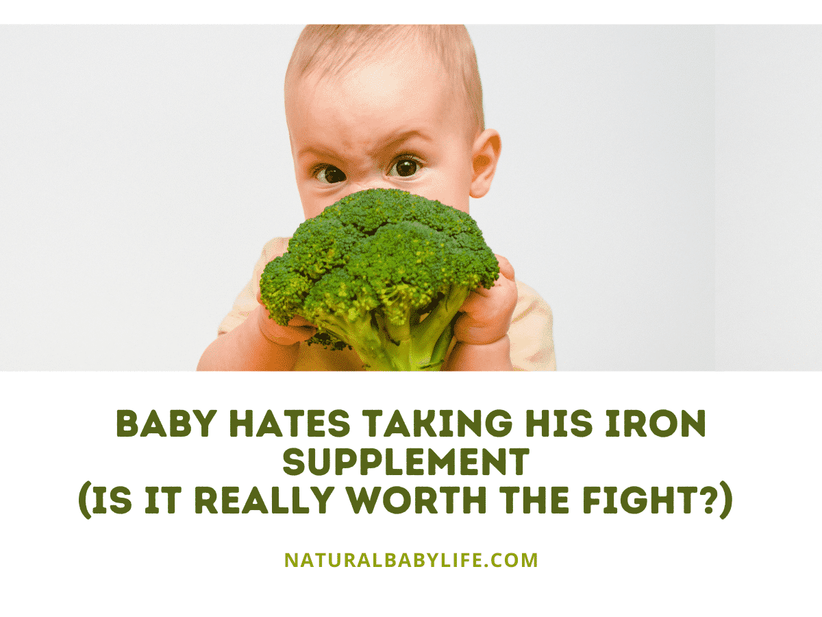 Baby Hates Taking His Iron Supplement