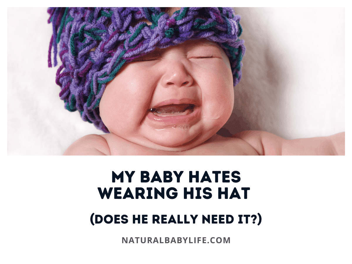 My Baby Hates Wearing His Hat (Does He Really Need It?)