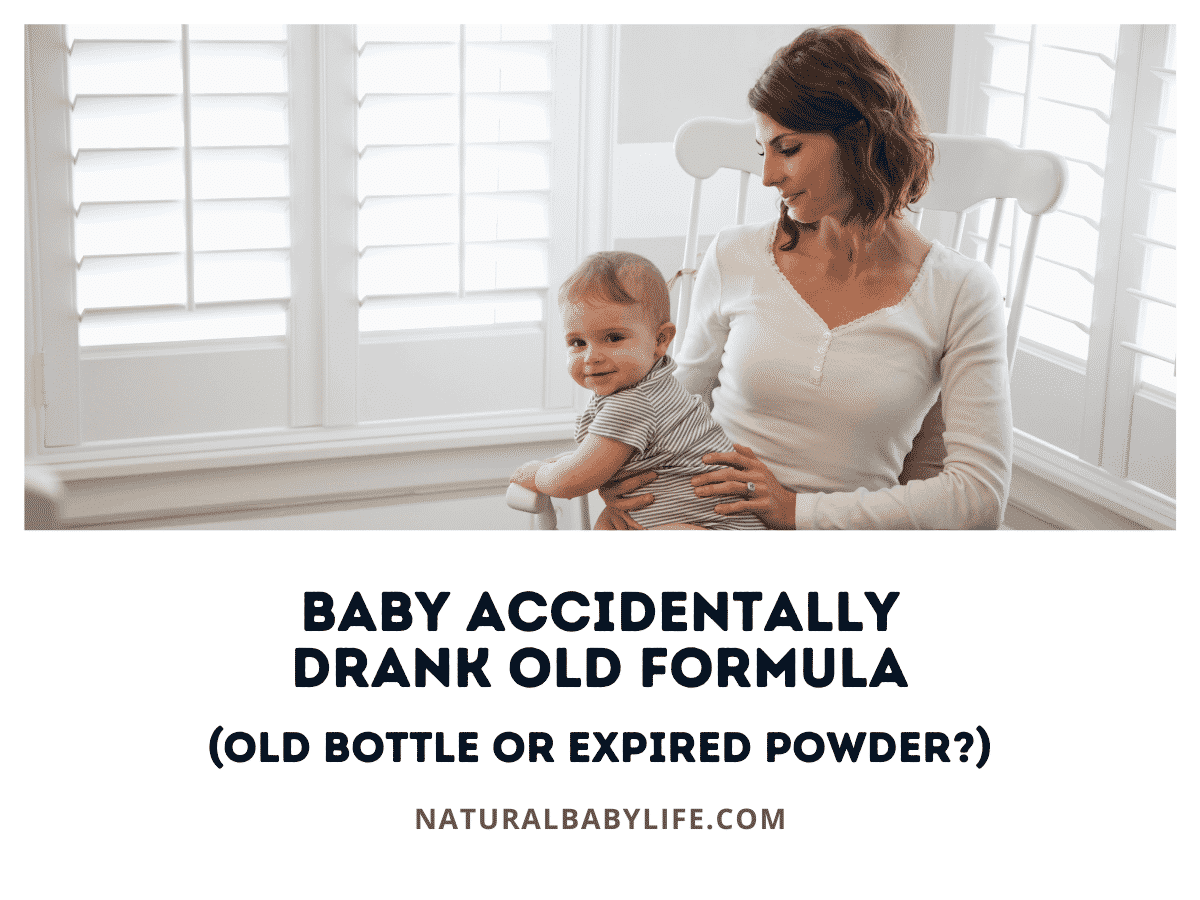 Baby Accidentally Drank Old Formula (Old Bottle or Expired Powder?)