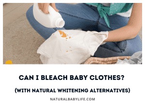 Can I Bleach Baby Clothes? (With Natural Whitening Alternatives)