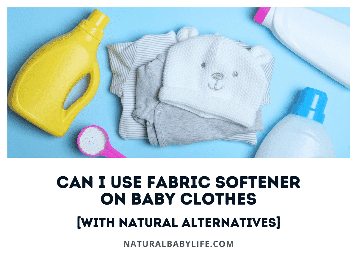 Can I Use Fabric Softener on Baby Clothes [With Natural Alternatives]