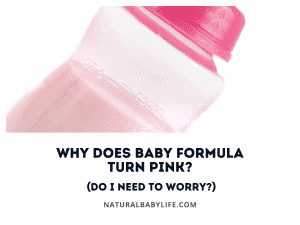 Why Does Baby Formula Turn Pink? (Do I Need to Worry?)