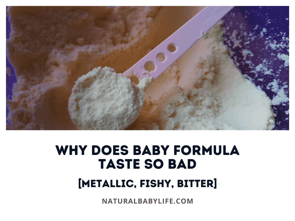 Why Does Baby Formula Taste So Bad [Metallic, Fishy, Bitter]