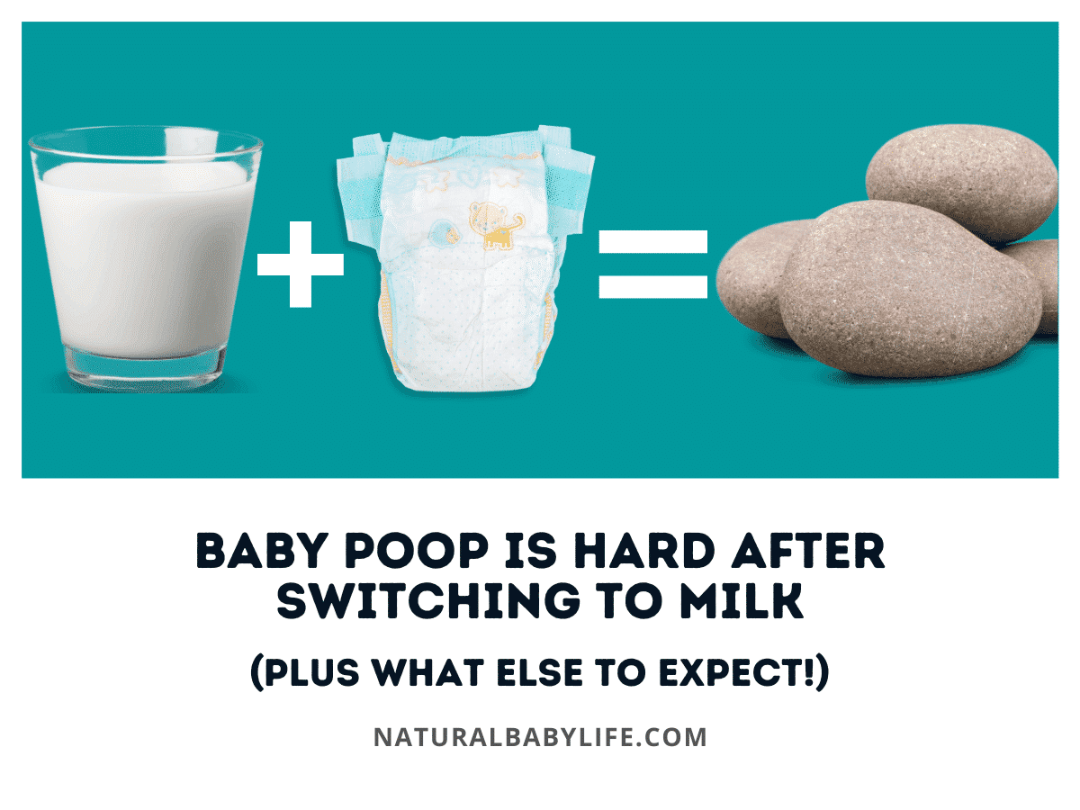 Baby Poop Is Hard After Switching To Milk (Plus What Else To Expect!)