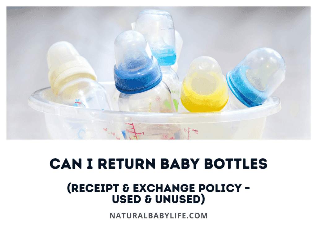 Can I Return Baby Bottles (Receipt & Exchange Policy Used & Unused)