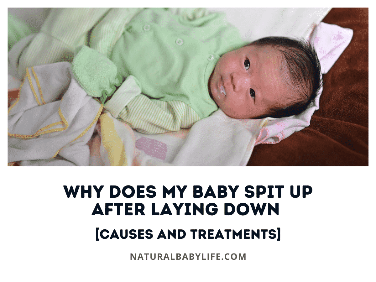 Why Does My Baby Spit Up after Laying Down [Causes and Treatments]