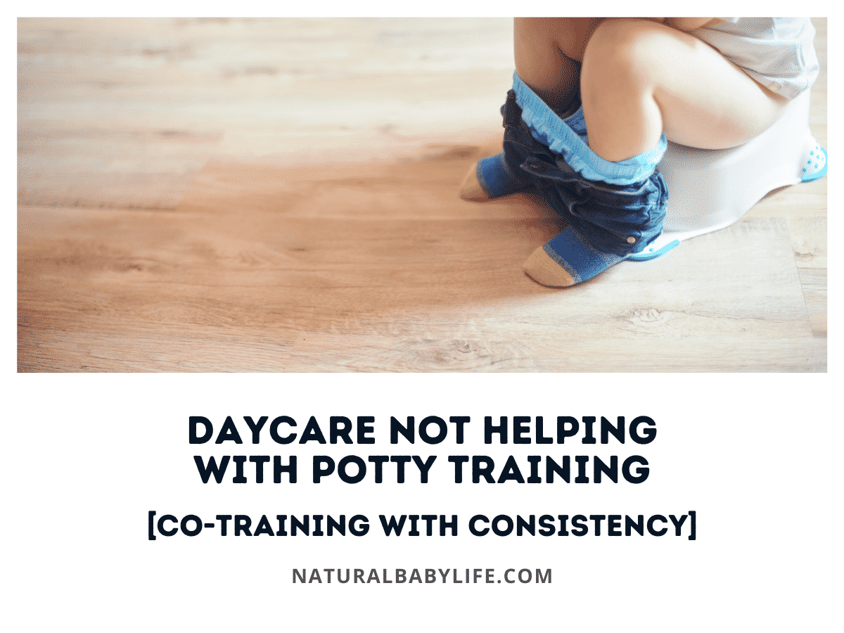 Daycare Not Helping with Potty Training [Co-Training with Consistency]
