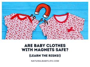 Are Baby Clothes With Magnets Safe? (Learn The Risks!)