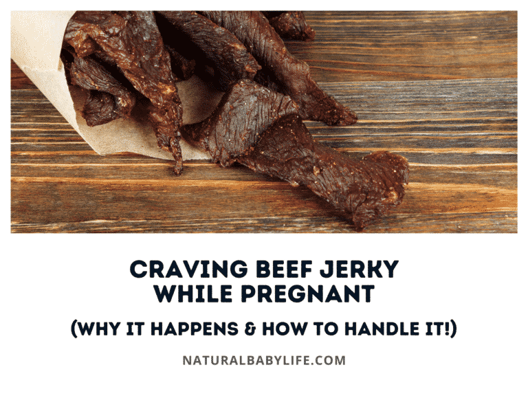 Craving Beef Jerky While Pregnant Why It Happens And How To Handle It 