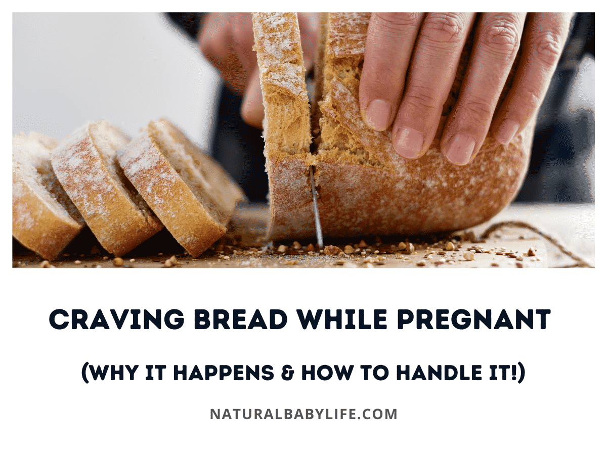 Craving Bread While Pregnant (Why It Happens & How To Handle It!)