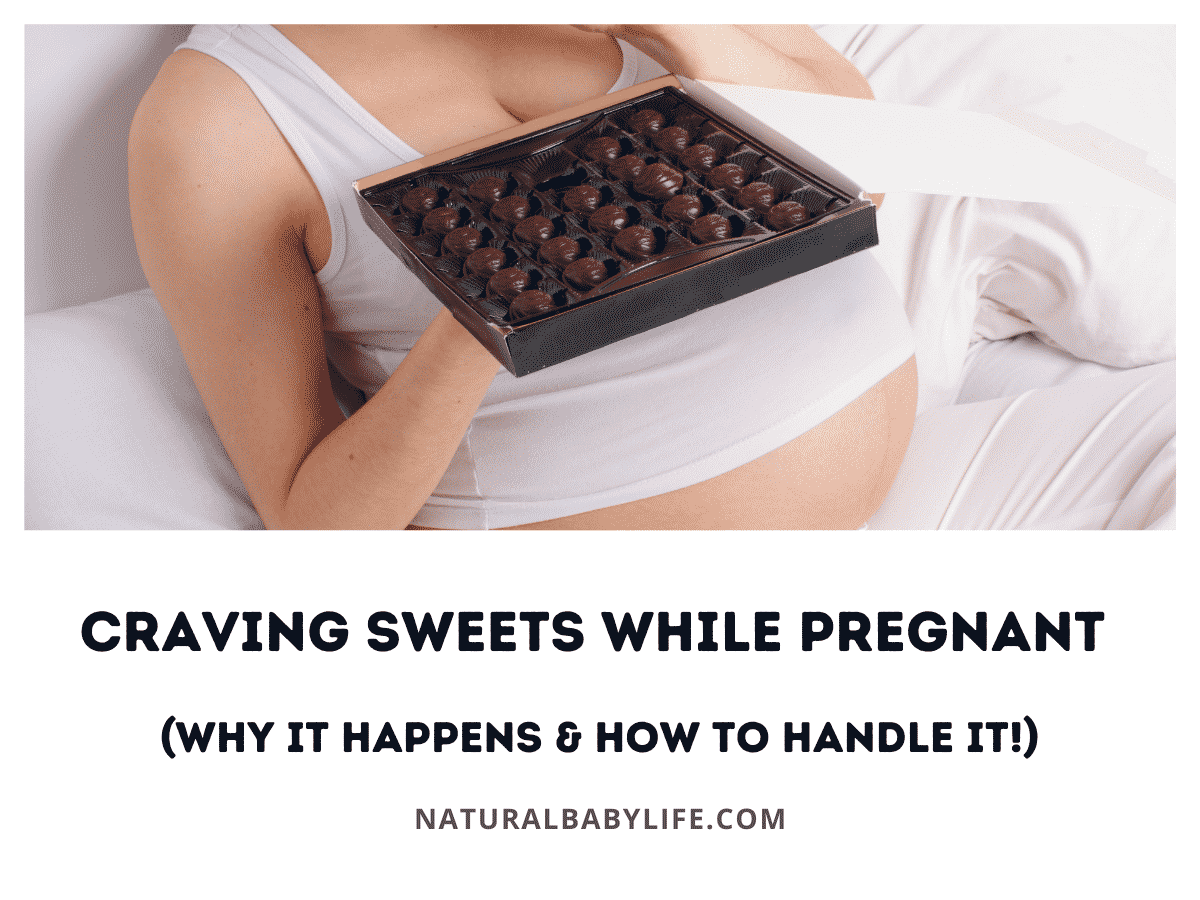 Craving Sweets While Pregnant (Why It Happens & How To Handle It!)
