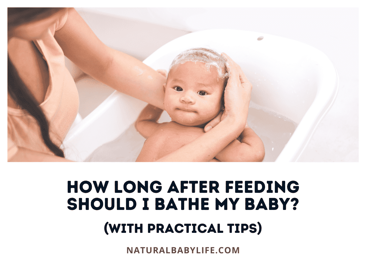 How Long After Feeding Should I Bathe My Baby? (With Practical Tips)