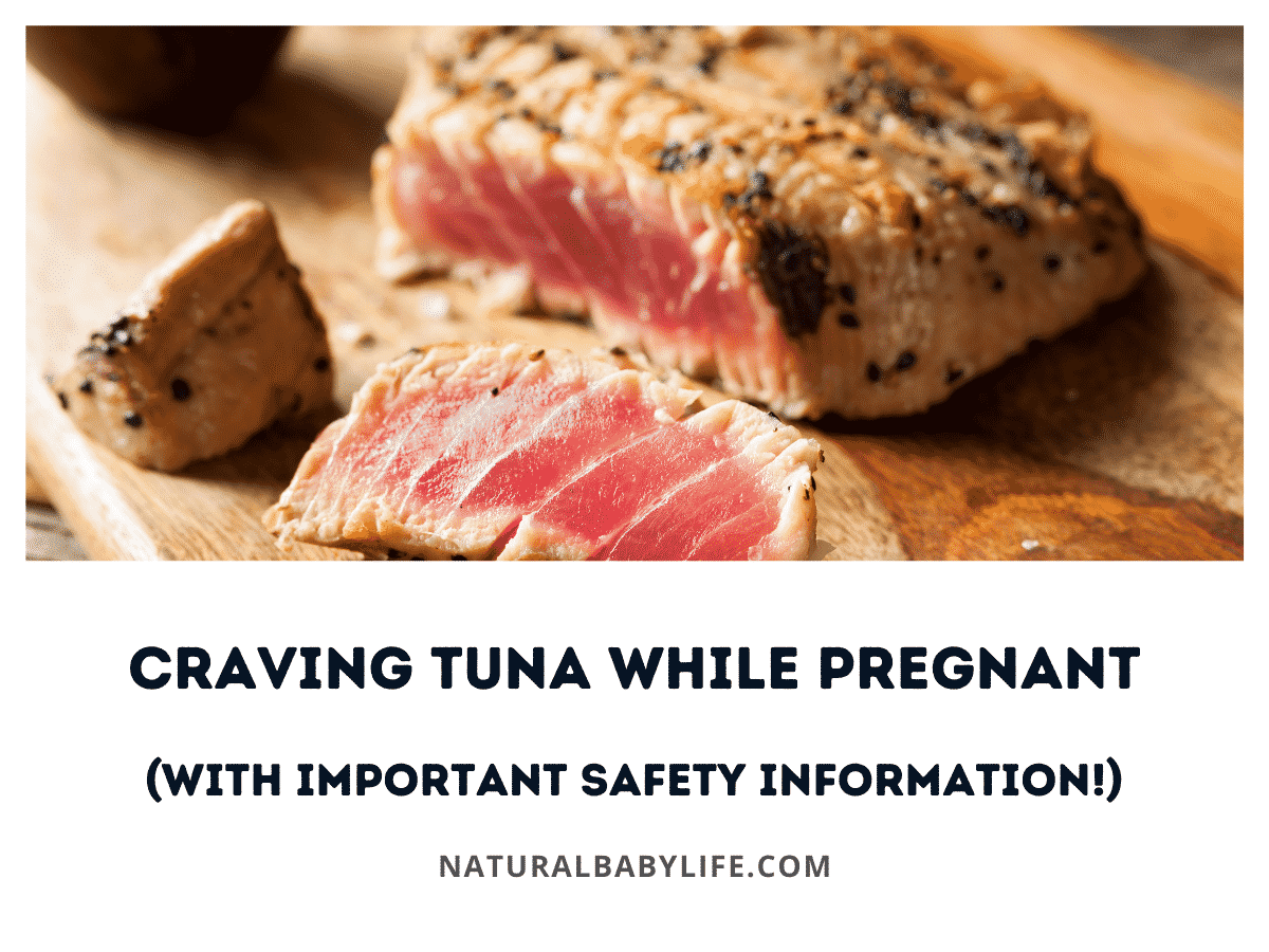 Craving Tuna While Pregnant (With Important Safety Information!)
