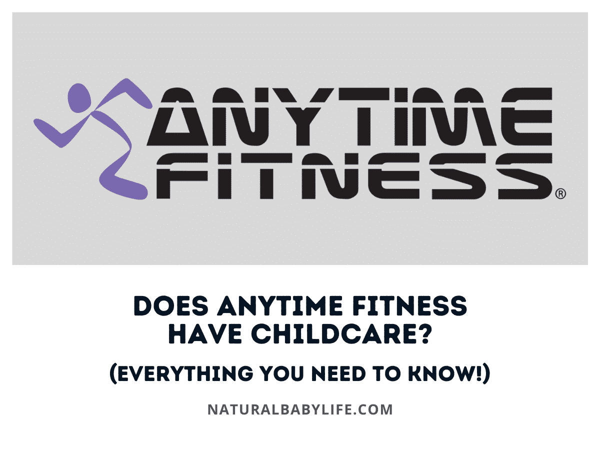Does Anytime Fitness Have Childcare? (With Alternatives & Tips!)