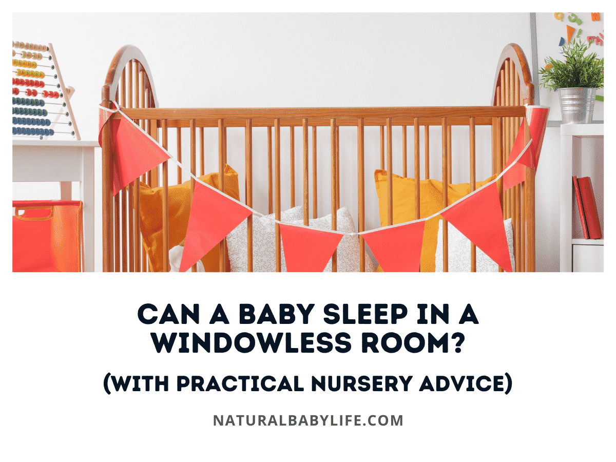 Can a Baby Sleep in a Windowless Room? (With Practical Nursery Advice)