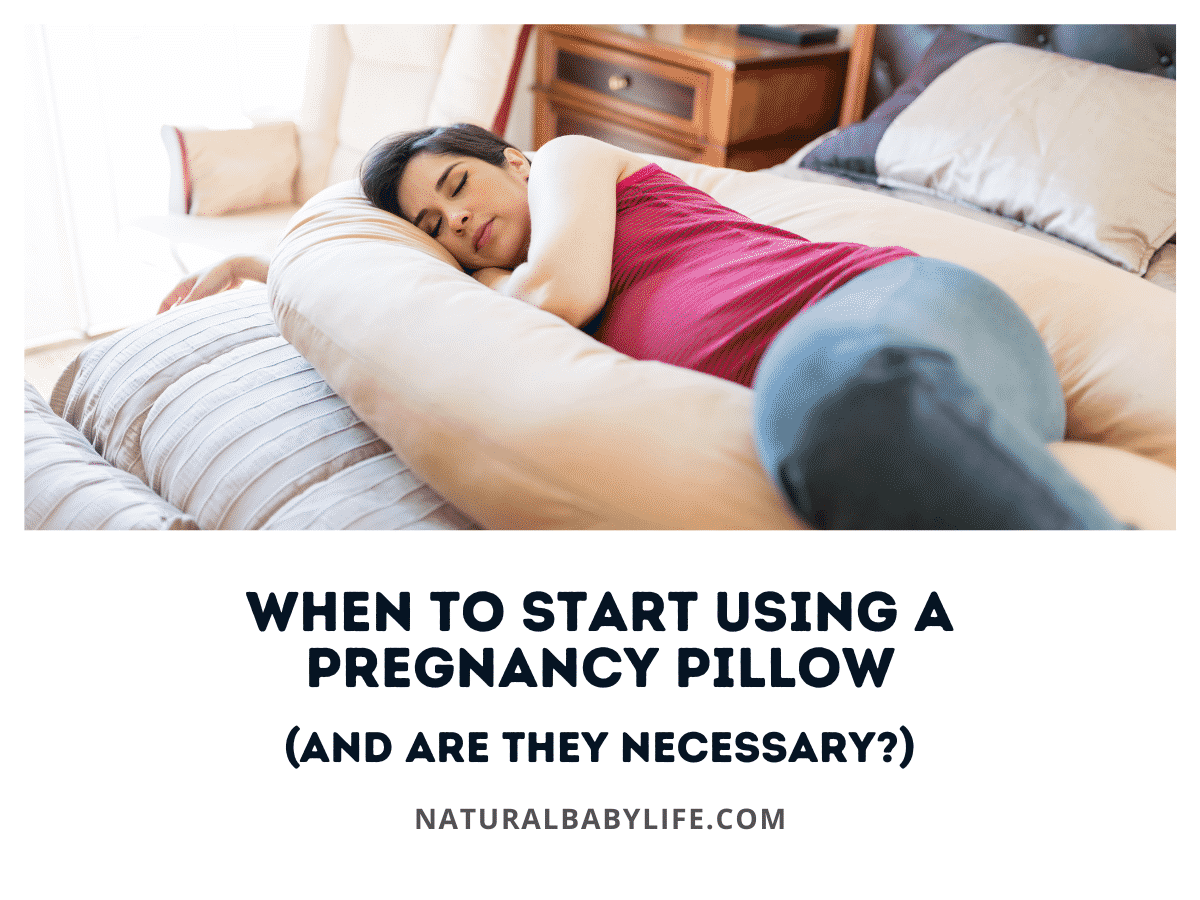 When To Start Using a Pregnancy Pillow (And Are They Necessary?)