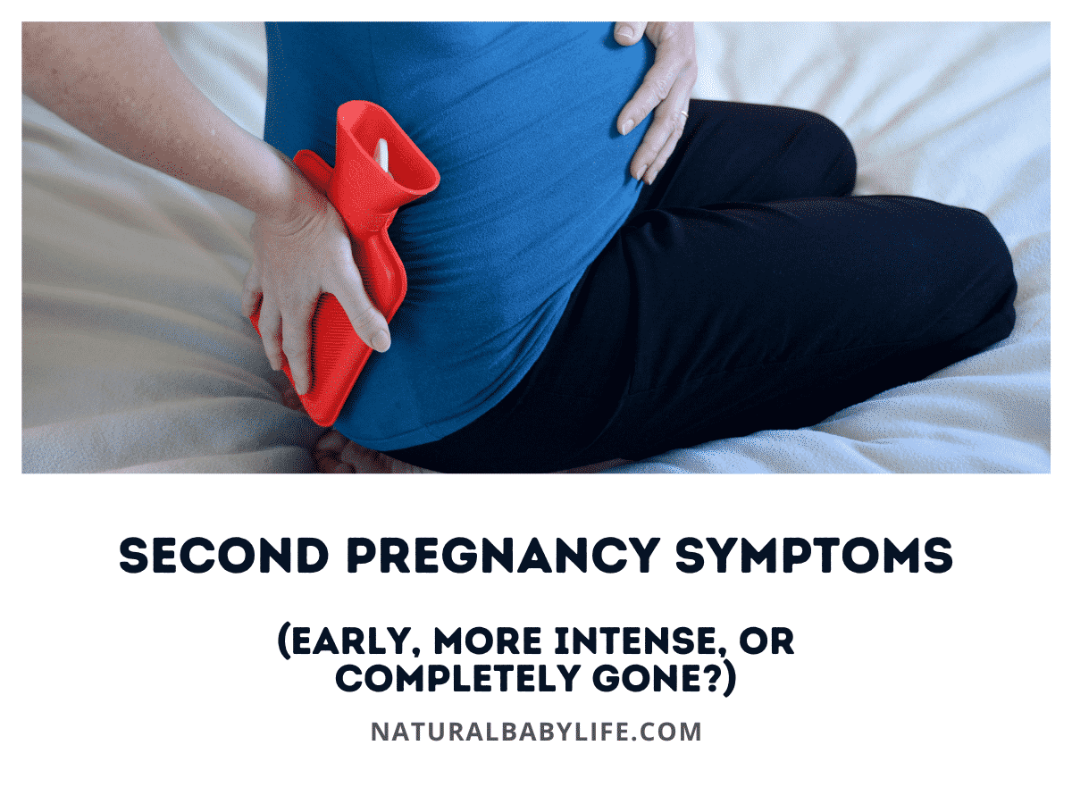 Second Pregnancy Symptoms (Early, More Intense, or Completely Gone?)