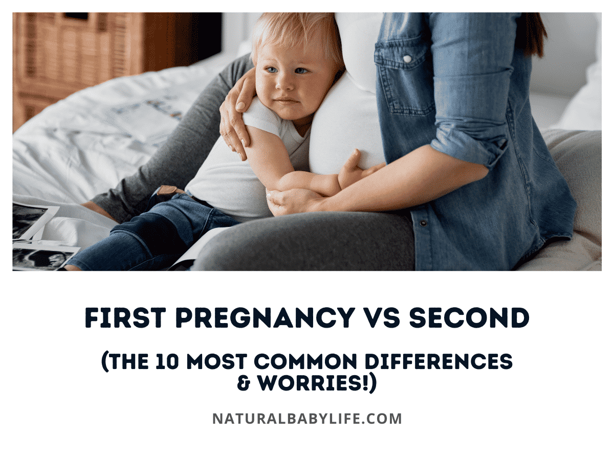 First Pregnancy Vs Second (The 10 Most Common Differences & Worries!)