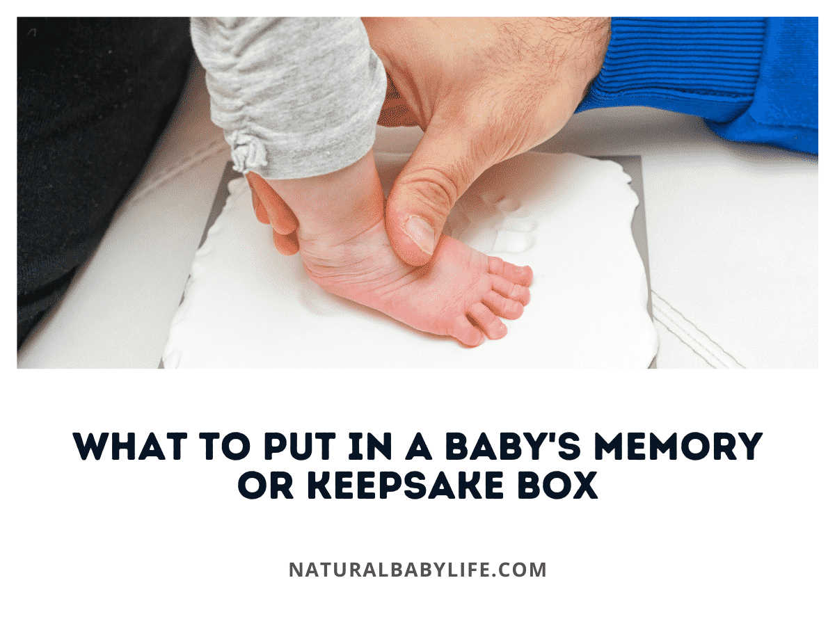 What To Put in a Baby's Memory or Keepsake Box