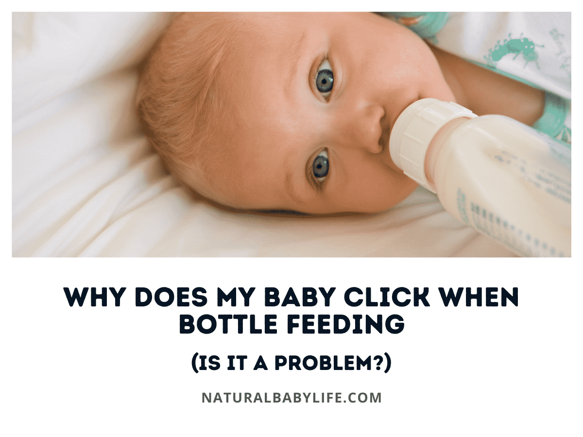 Why Does My Baby Click When Bottle Feeding (Is it a Problem?)