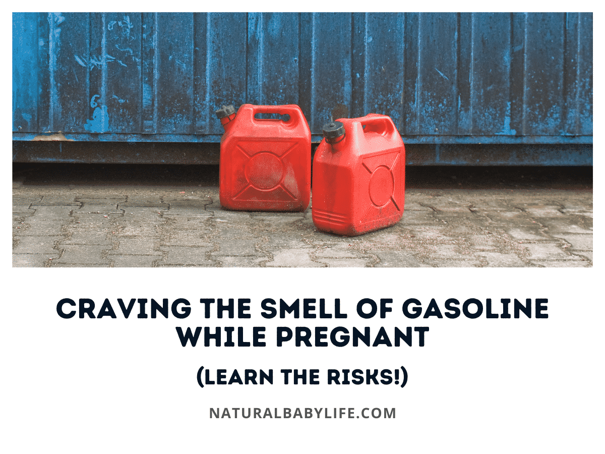 Craving the Smell of Gasoline While Pregnant (Learn the Risks!)